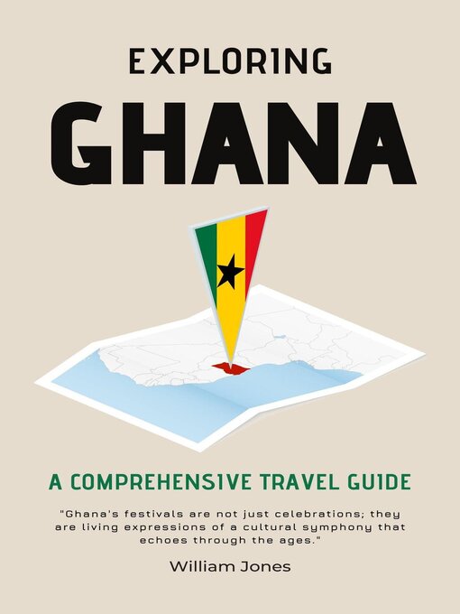 Title details for Exploring Ghana by William Jones - Available